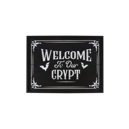 Welcome To Our Crypt Wall Plaque